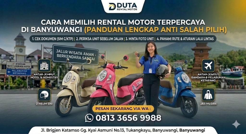 Cara Memilih Rental Motor Terpercaya di Banyuwangi