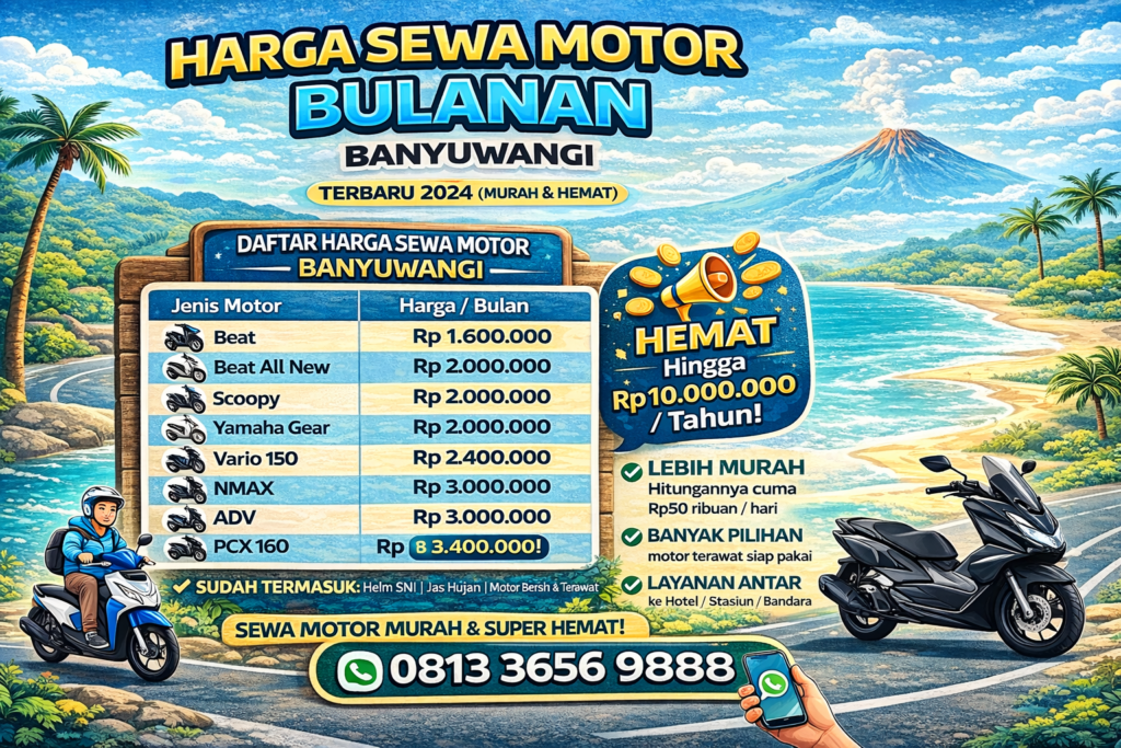 harga sewa motor bulanan Banyuwangi