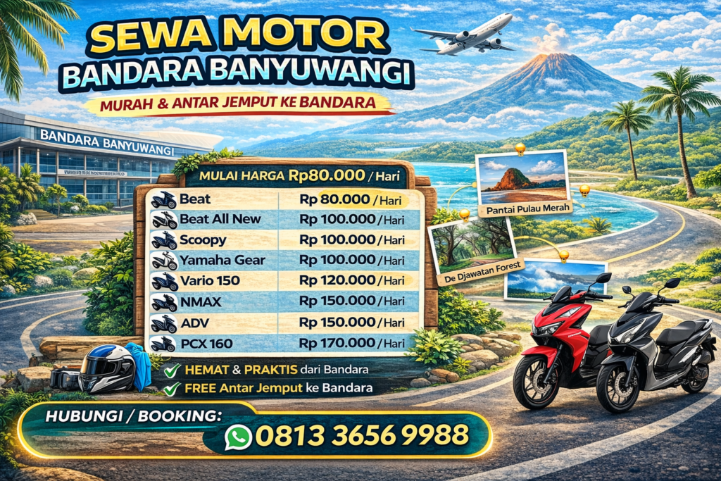 sewa motor Bandara Banyuwangi